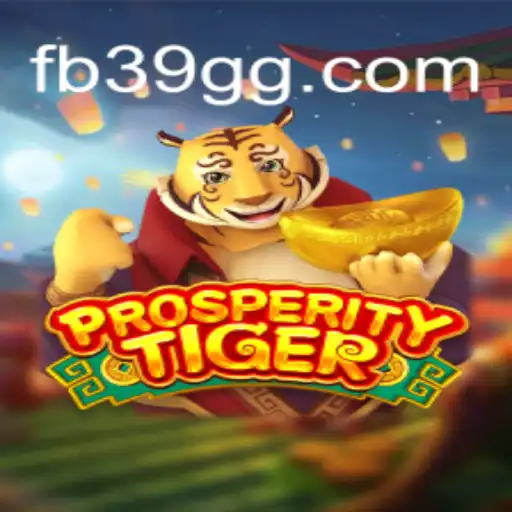 Explorando o Mundo de ProsperityTiger: Um Jogo Revolucionário com 39GG.COM